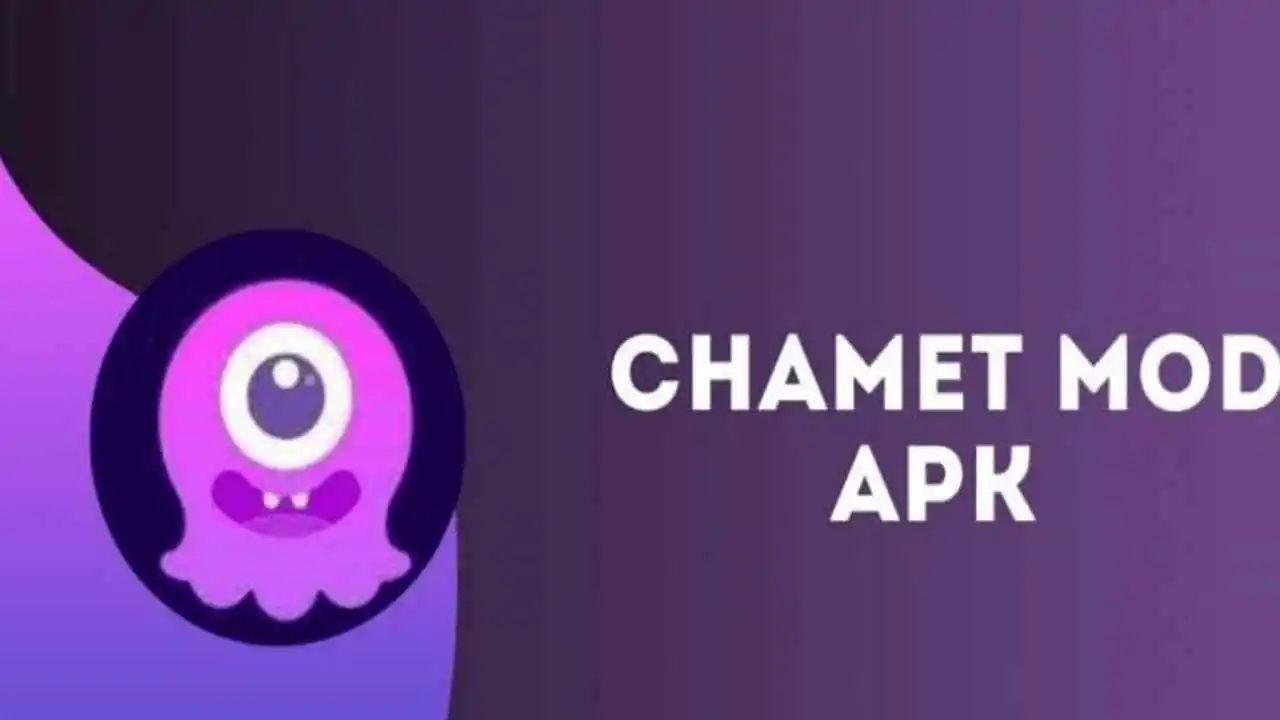 Chamet Mod Apk_unlocked